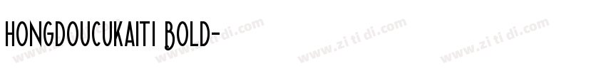 hongdoucukaiti Bold字体转换